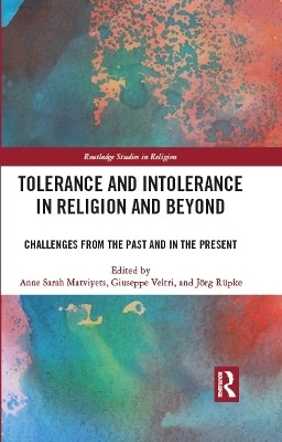 Tolerance and Intolerance in Religion and Beyond - 