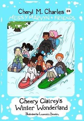 Messy Marvyn & Friends - Cheryl M Charles