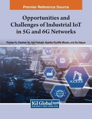 Industrial Applications of the Internet of Things and 5G and 6G Networks - 