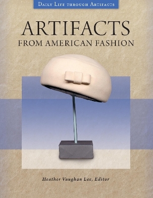 Artifacts from American Fashion - 