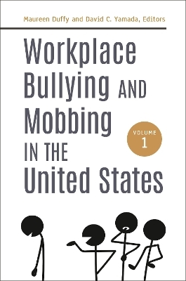 Workplace Bullying and Mobbing in the United States - 