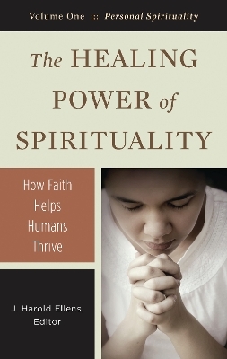 The Healing Power of Spirituality - 