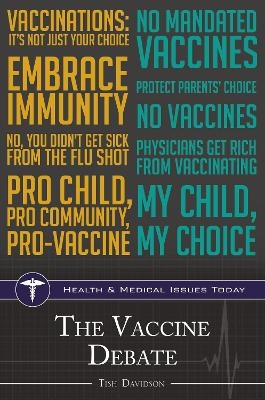 The Vaccine Debate - Tish Davidson