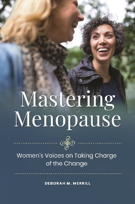 Mastering Menopause - Deborah M. Merrill