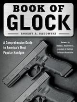 Book of Glock -  Robert A. Sadowski