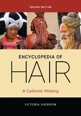 Encyclopedia of Hair - Victoria Sherrow