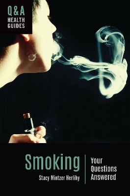 Smoking - Stacy Mintzer Herlihy