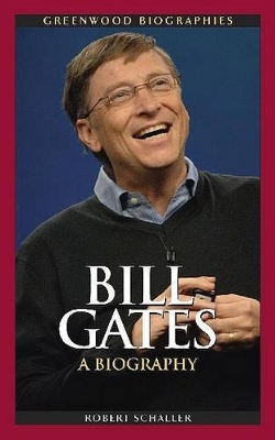 Bill Gates - Robert C. Schaller