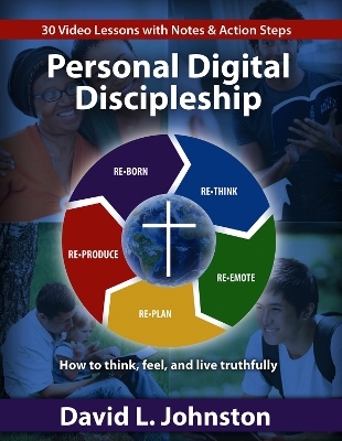 Personal Digital Discipleship - David L. Johnston