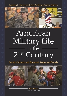 American Military Life in the 21st Century - 