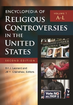 Encyclopedia of Religious Controversies in the United States - 