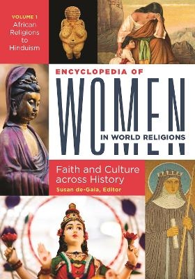 Encyclopedia of Women in World Religions - 