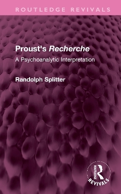 Proust's Recherche - Randolph Splitter