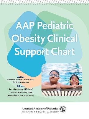 AAP Pediatric Obesity Clinical Support Chart -  American Academy of Pediatrics Section on Obesity