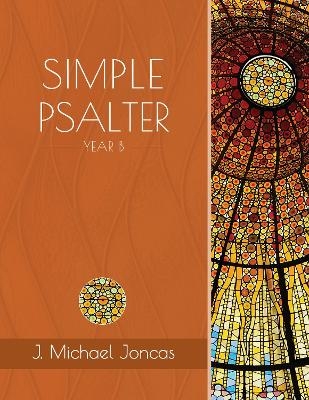 Simple Psalter for Year B - J. Michael Joncas