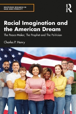 Racial Imagination and the American Dream - Charles P. Henry