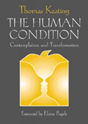 The Human Condition - Thomas Keating