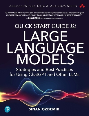 Quick Start Guide to Large Language Models - Sinan Ozdemir