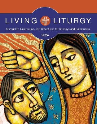 Living Liturgy™ - Jessica L. Bazan, Brenna Davis, Stephanie Deprez, Rachel Drotar, M. Roger Holland  II