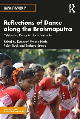 Reflections of Dance along the Brahmaputra - 