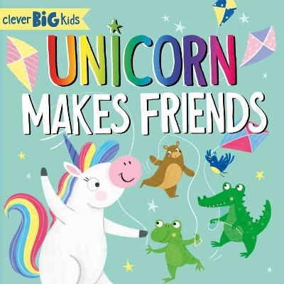 Unicorn Makes Friends (First Skills) - Samara Hardy