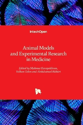 Animal Models and Experimental Research in Medicine - 