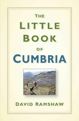 The Little Book of Cumbria -  David Ramshaw