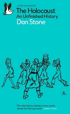 The Holocaust - Dan Stone
