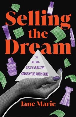 Selling the Dream - Jane Marie