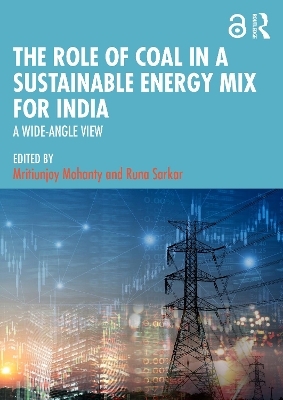 The Role of Coal in a Sustainable Energy Mix for India - 