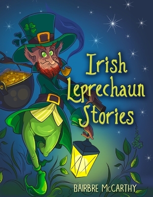 Irish Leprechaun Stories - Bairbre McCarthy