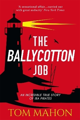The Ballycotton Job - Tom Mahon
