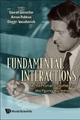 Fundamental Interactions: A Memorial Volume For Wolfgang Kummer - Daniel Grumiller; Anton Rebhan; Dimitri Vassilevich