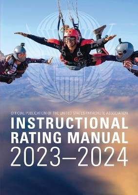Instructional Rating Manual - United States Parachute Association