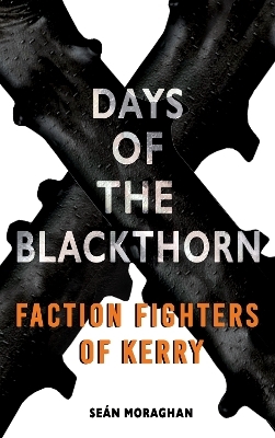 Days of the Blackthorn - Seán Moraghan