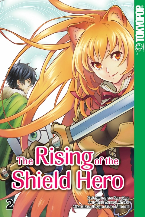 The Rising of the Shield Hero - Band 02 - Kyu Aiya, Seira Minami, Yusagi Aneko