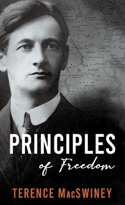 Principles of Freedom - Terence MacSwiney