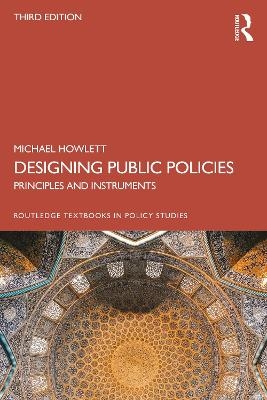 Designing Public Policies - Michael Howlett