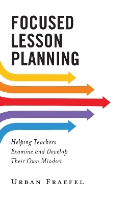 Focused Lesson Planning - Urban Fraefel