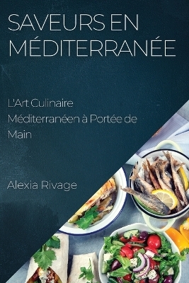 Saveurs en Méditerranée - Alexia Rivage