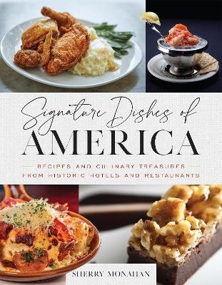 Signature Dishes of America - Sherry Monahan