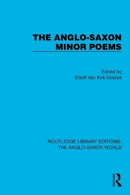 The Anglo-Saxon Minor Poems - 