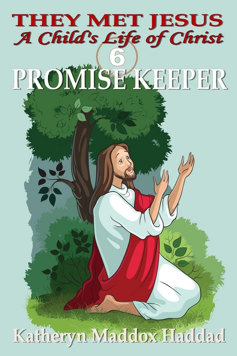 Promise Keeper -  Katheryn Maddox Haddad