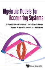 ALGEBRAIC MODELS FOR ACCOUNTING SYSTEMS - Robert A Nehmer, Jose Garcia Perez, Derek J S Robinson