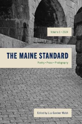 The Maine Standard Vol. 1 - 