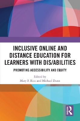 Inclusive Online and Distance Education for Learners with Dis/abilities - 