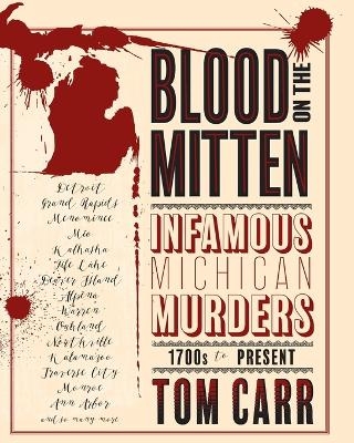 Blood on the Mitten - Tom Carr