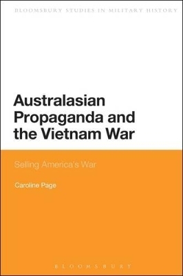 Australasian Propaganda and the Vietnam War - Caroline Page