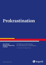 Prokrastination - Anna Höcker, Margarita Engberding, Fred Rist