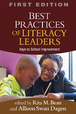 Best Practices of Literacy Leaders, First Edition - 